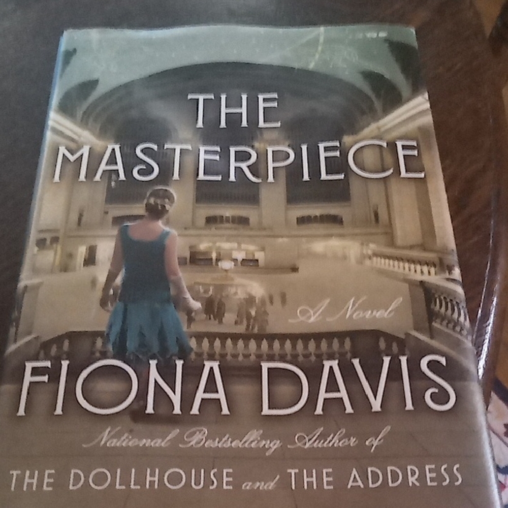 THE MASTERPIECE by Fiona Davis Hardcover  350 Pages